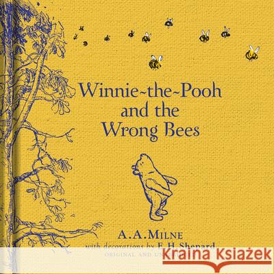 Winnie-the-Pooh: Winnie-the-Pooh and the Wrong Bees A A Milne 9781405281324 Egmont UK Ltd