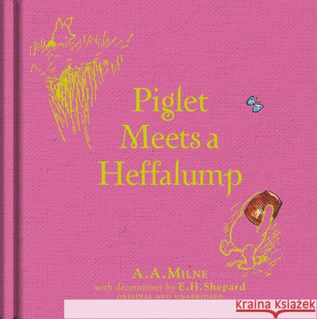 Winnie-the-Pooh: Piglet Meets A Heffalump A. A. Milne 9781405281348 HarperCollins Publishers