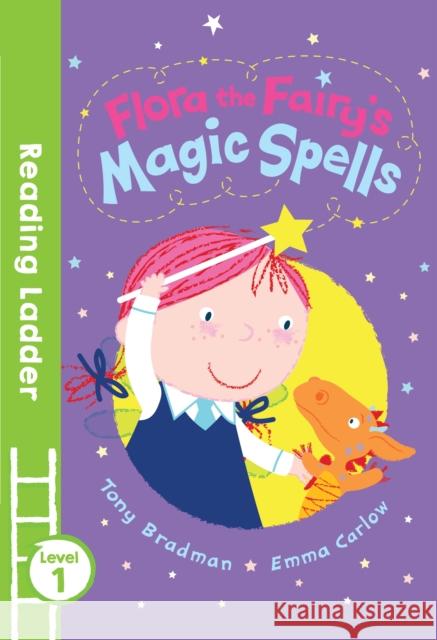 Flora the Fairy's Magic Spells: Green Banana Tony Bradman Emma Carlow 9781405282277 HarperCollins Publishers