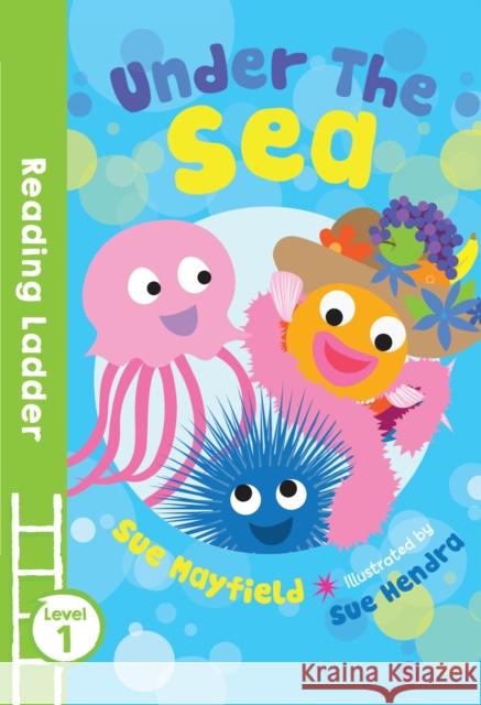 Under the Sea Sue Mayfield Sue Hendra 9781405282307 HarperCollins Publishers