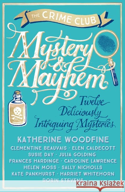 Mystery & Mayhem Sally Nicholls 9781405282642