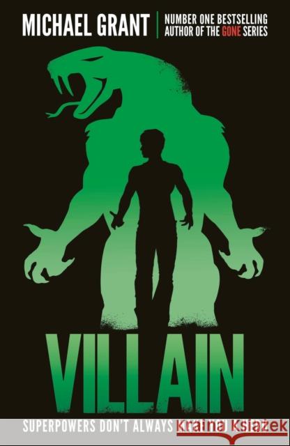 Villain Grant, Michael 9781405284844 HarperCollins Publishers