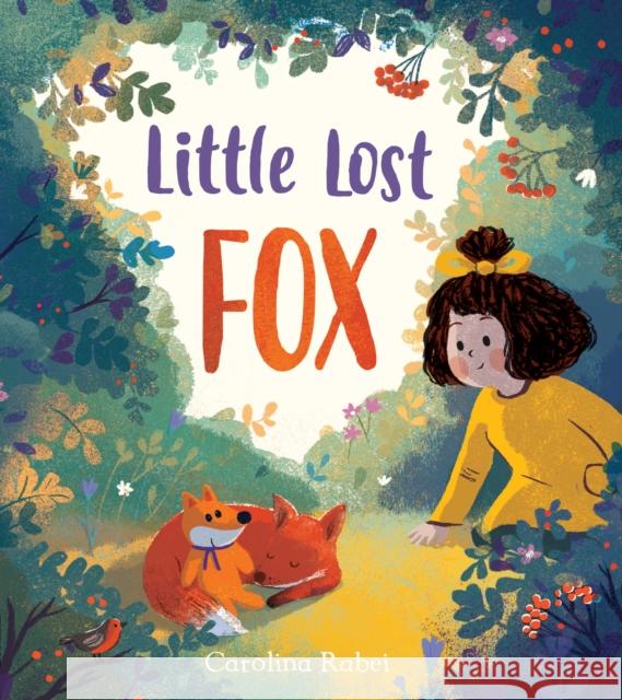 Little Lost Fox Rabei, Carolina 9781405288491 HarperCollins Publishers