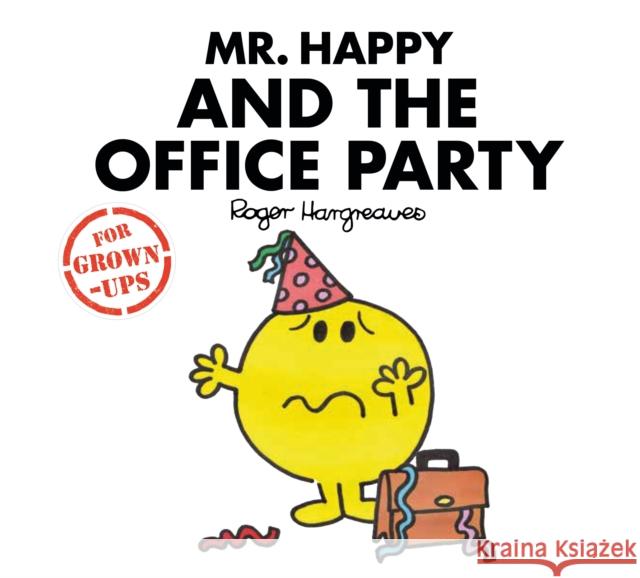 Mr. Happy and the Office Party Sarah Daykin 9781405288729 HarperCollins Publishers