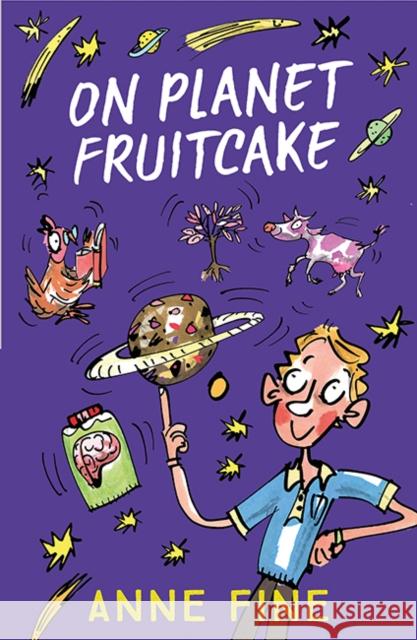 On Planet Fruitcake Fine, Anne 9781405288996