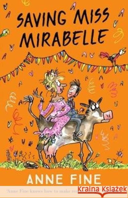 Saving Miss Mirabelle Fine, Anne 9781405289016 HarperCollins Publishers