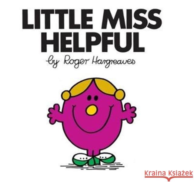 Little Miss Helpful Hargreaves, Roger 9781405289375 HarperCollins Publishers