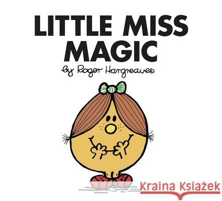 Little Miss Magic Hargreaves, Roger 9781405289412