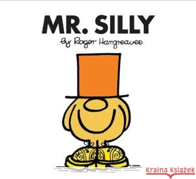 Mr. Silly Hargreaves, Roger 9781405289443 HarperCollins Publishers