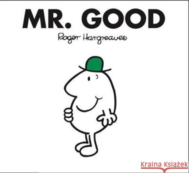 Mr. Good Hargreaves, Roger 9781405289580 HarperCollins Publishers