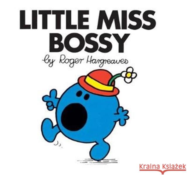 Little Miss Bossy Hargreaves, Roger 9781405289603 HarperCollins Publishers