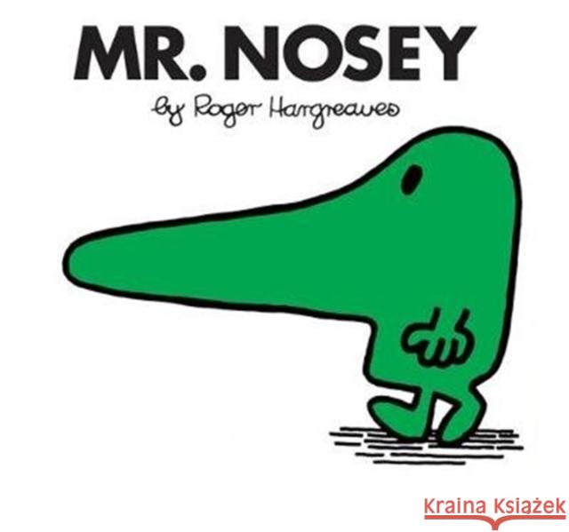 Mr. Nosey Roger Hargreaves 9781405289672 HarperCollins Publishers