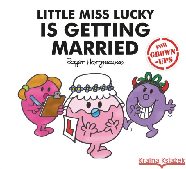 Little Miss Lucky is Getting Married Sarah Daykin 9781405292221 HarperCollins Publishers