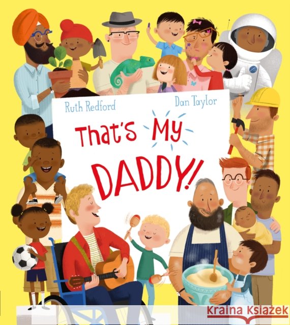 That's My Daddy! Ruth Redford 9781405292429 HarperCollins Publishers