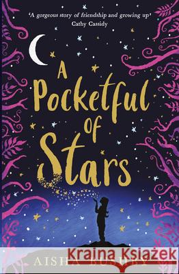 A Pocketful of Stars Bushby, Aisha 9781405293198