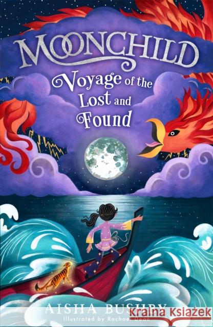 Moonchild: Voyage of the Lost and Found Aisha Bushby 9781405293211