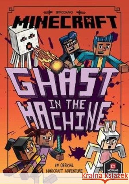 Minecraft: Ghast in the Machine Nick Eliopulos 9781405293839