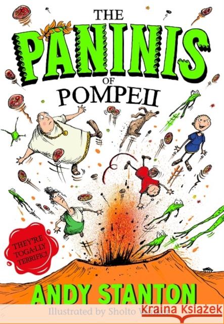 The Paninis of Pompeii Stanton, Andy 9781405293853 Egmont UK