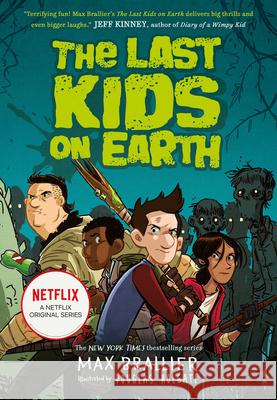The Last Kids on Earth Max Brallier 9781405295093