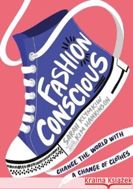 Fashion Conscious Sarah Klymkiw 9781405295659 HarperCollins Publishers