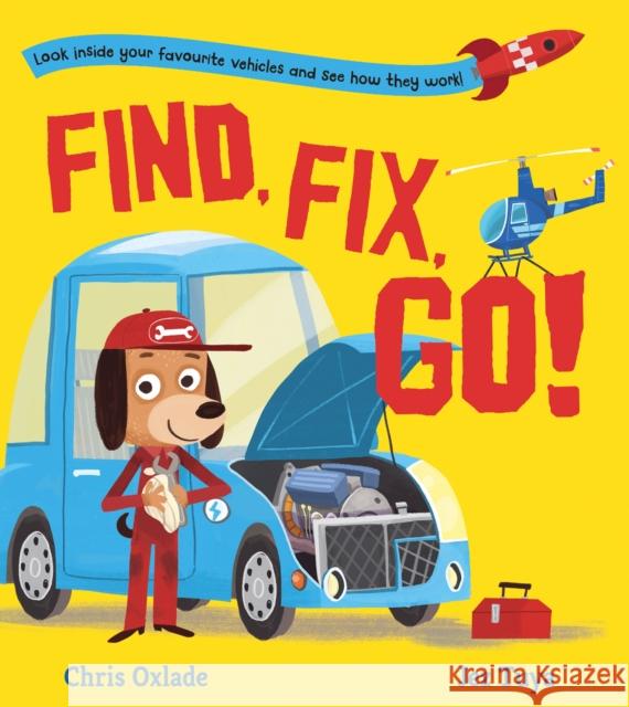 Find, Fix, Go! Chris Oxlade 9781405297257 HarperCollins Publishers