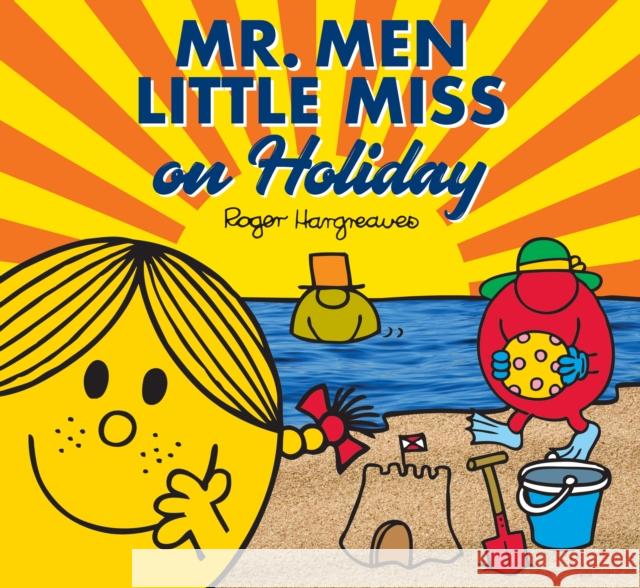 Mr. Men Little Miss on Holiday Adam Hargreaves 9781405297608 HarperCollins Publishers