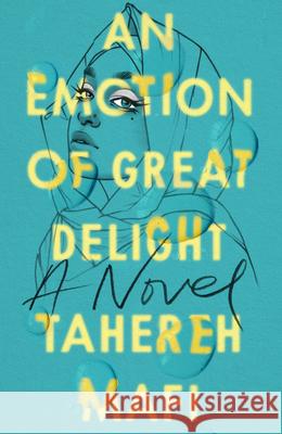 An Emotion Of Great Delight Tahereh Mafi 9781405298261 HarperCollins Publishers