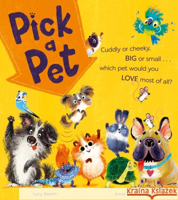 Pick a Pet Lucy Beech Anna Chernyshova 9781405299732 HarperCollins Publishers