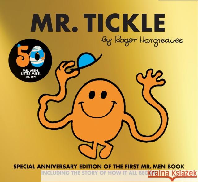 Mr. Tickle 50th Anniversary Edition Roger Hargreaves 9781405299817 Egmont UK Ltd
