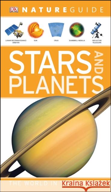 Nature Guide Stars and Planets: The World in Your Hands DK 9781405375870 Dorling Kindersley Ltd