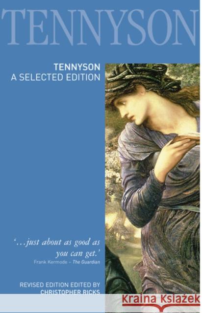Tennyson: A Selected Edition Ricks, Christopher 9781405832823