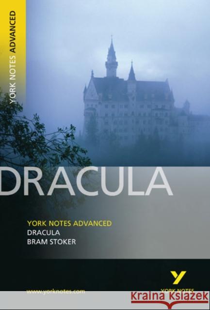 Dracula: York Notes Advanced everything you need to catch up, study and prepare for and 2023 and 2024 exams and assessments Tba 9781405835664 Pearson Education Limited