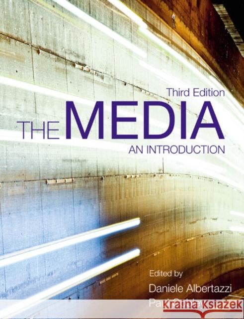 The Media: An Introduction Albertazzi, Daniele 9781405840361 0