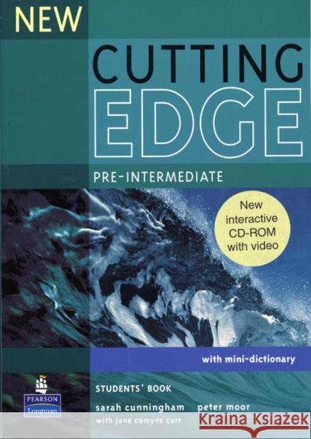 New Cutting Edge Pre-Intermediate Students Book and CD-Rom Pack Sarah Cunningham 9781405852289