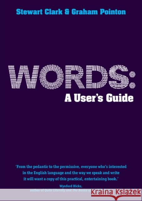 Words: A User's Guide Graham Pointon 9781405859158