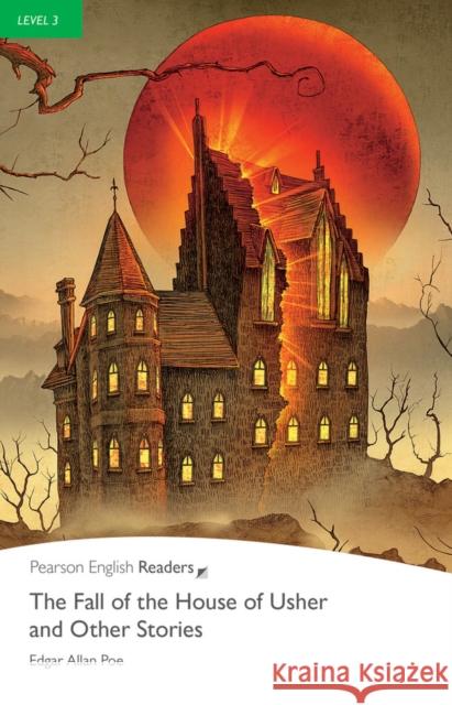 Level 3: The Fall of the House of Usher and Other Stories Edgar Poe 9781405862356