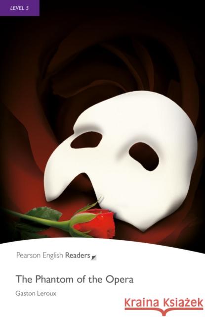 Level 5: The Phantom of the Opera Gaston Leroux 9781405865159