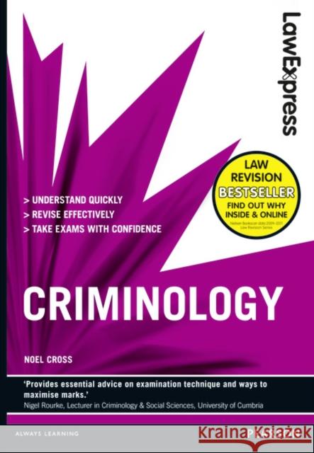 Law Express: Criminology Noel Cross 9781405874274 Pearson Education Limited