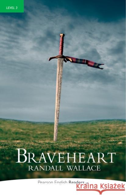 Level 3: Braveheart Randall Wallace 9781405881777