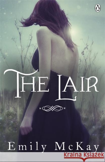 The Lair Emily McKay 9781405909273