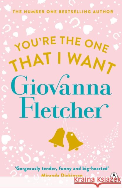 You're the One That I Want Giovanna Fletcher 9781405909976