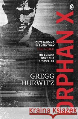 Orphan X Gregg Hurwitz 9781405910705 Penguin Books Ltd