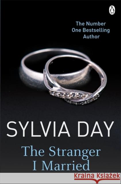 The Stranger I Married Sylvia Day 9781405912358
