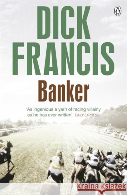 Banker Dick Francis 9781405916912 PENGUIN GROUP