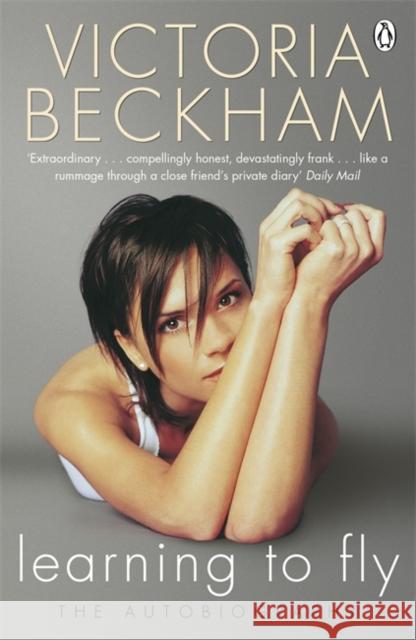 Learning to Fly Victoria Beckham 9781405916974