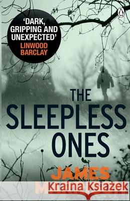 The Sleepless Ones James Marrison 9781405917506