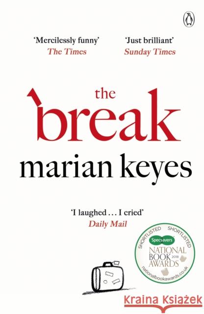 The Break: British Book Awards Author of the Year 2022 Keyes, Marian 9781405918756 Penguin Books Ltd