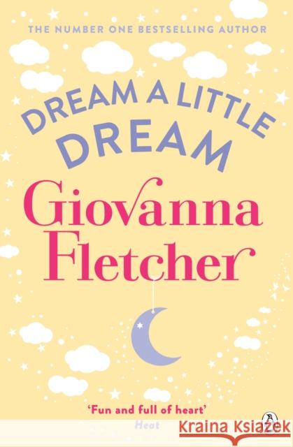 Dream a Little Dream Giovanna Fletcher 9781405919166