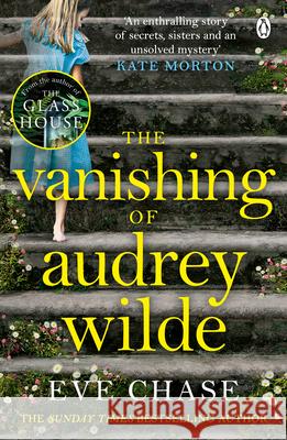 The Vanishing of Audrey Wilde: The spellbinding mystery from the Richard & Judy bestselling author of The Glass House Morton Kate 9781405919340 Penguin Books Ltd