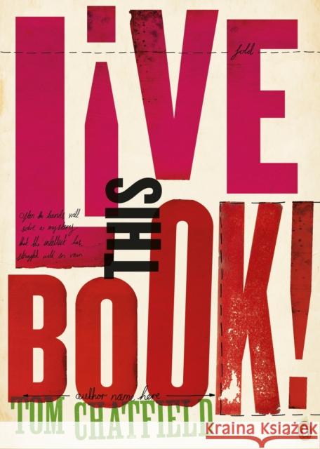 Live This Book Tom Chatfield 9781405919364 Penguin Books Ltd